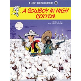 Lucky Luke vol. 77 - A Cowboy in High Cotton