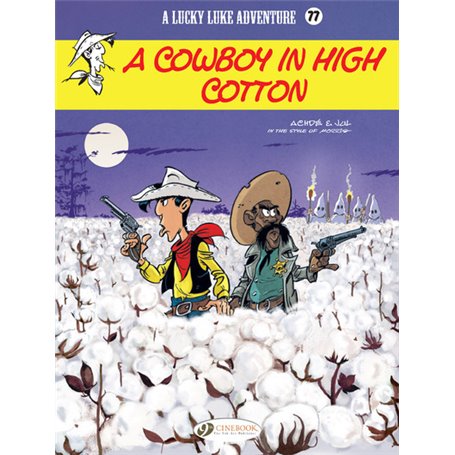 Lucky Luke vol. 77 - A Cowboy in High Cotton