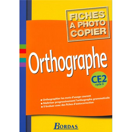 Orthographe CE2 2002 Fiches à photocopier