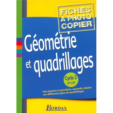 Géométrie et quadrillage Cycle 2 2003 Fiches à photocopier