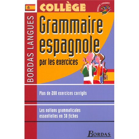 Bordas Langues - Grammaire espagnole par les exercices