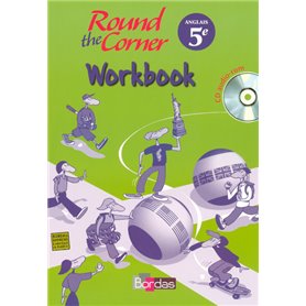 Round the Corner Anglais 5e 2007 Workbook avec CD audio-rom élève