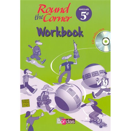 Round the Corner Anglais 5e 2007 Workbook avec CD audio-rom élève