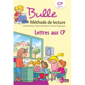 Bulle Méthode de lecture CP 2008 Lettres aux CP