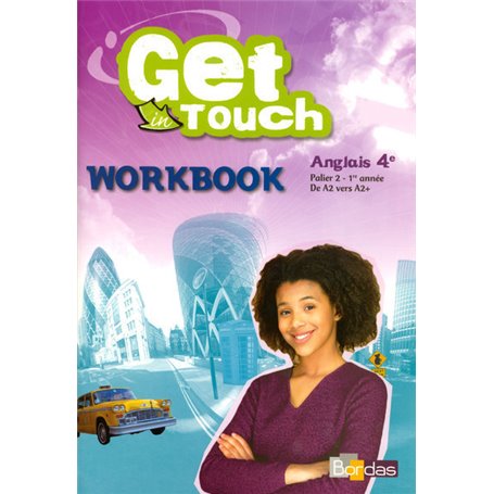 Get in touch Anglais 4e 2008 Workbook élève