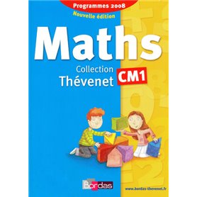 Thévenet Mathématiques CM1 2009 Manuel de l'élève