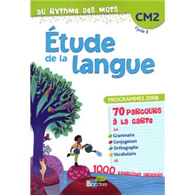 Au rythme des mots CM2 2011 Manuel de l'élève