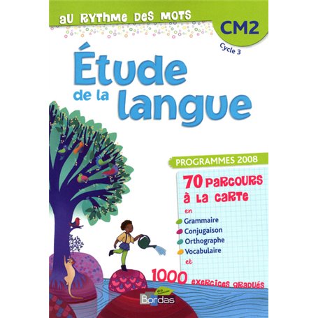 Au rythme des mots CM2 2011 Manuel de l'élève