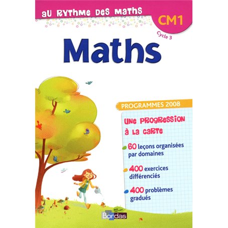 Au Rythme des maths CM1 2011 Manuel de l'élève