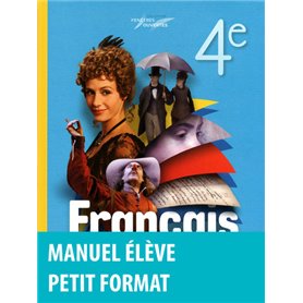 Fenêtres ouvertes Français 4e 2011 Manuel de l'élève Petit format