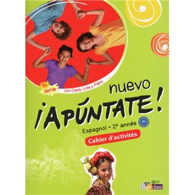 Nuevo Apuntate Espagnol Collège 2ème année 2012 Cahier d'activités