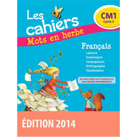 Mots en herbe CM1 2014 Cahier d'exercices