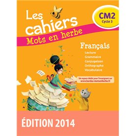 Mots en herbe CM2 2014 Cahier d'exercices