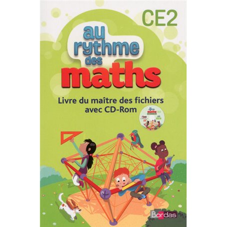 Au Rythme des maths CE2 2015 Livre du maitre des fichiers + CD-Rom