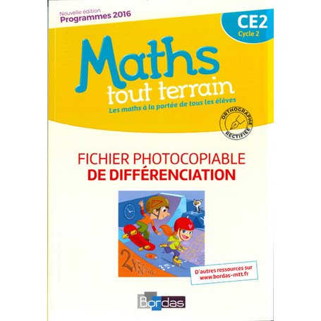 Maths tout terrain CE2 2016 Fichier photocopiable de différenciation