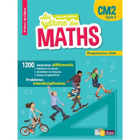 Au rythme des maths CM2 cycle 3 fichier l'élève 2016