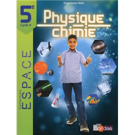 E.S.P.A.C.E. Physique-Chimie 5e 2017 - Manuel élève