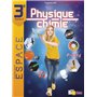 E.S.P.A.C.E. Collège Physique-Chimie 3ème 2017 Manuel élève 2017