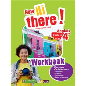 New Hi there ! Anglais 4e 2017 - Workbook élève