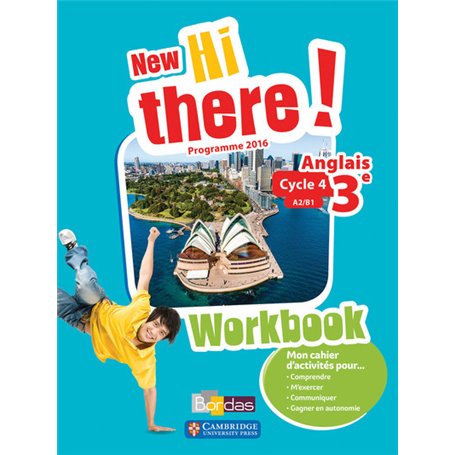 New Hi there ! Anglais 3e 2017 Workbook élève