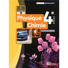 Regaud-Vento Physique-Chimie 4e 2017 - Manuel de l'élève