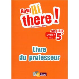 New Hi there! Anglais 5e 2017 Livre du professeur