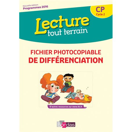 Lecture tout terrain CP 2017 Fichier photocopiable de différenciation