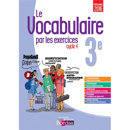 Le vocabulaire par les exercices 3e 2017 Cahier d'exercices