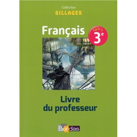 Sillages Français 3e 2017 Livre du professeur