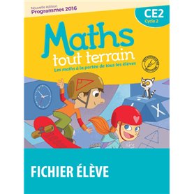 Maths tout terrain CE2 2016 Fichier de l'élève - Nouvelle édition