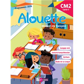 Alouette Français CM2 2018 Manuel de l'élève