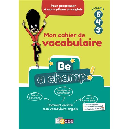 Be a champ ! Mon cahier de vocabulaire anglais cycle 4 élève 2018