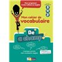 Be a champ ! Mon cahier de vocabulaire anglais cycle 4 élève 2018