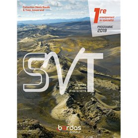 SVT Baude Jusserand 1re 2019 - Manuel de l'élève