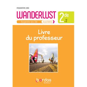 Wanderlust Allemand 2de - Livre du professeur - 2019