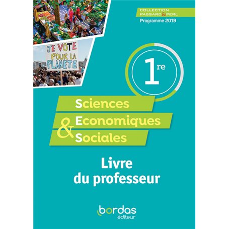 SES Passard & Perl 1re 2019 - Livre du professeur