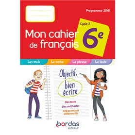 Mon cahier de français 6e 2019 Cahier de l'élève