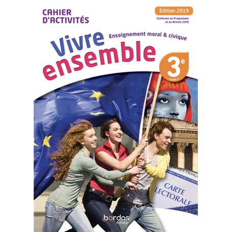 Vivre ensemble Collège Enseignement moral et civique 3e 2019 Cahier d'activités de l'élève