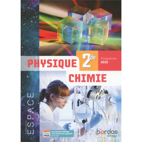 ESPACE Physique Chimie 2de 2019 Manuel de l'élève