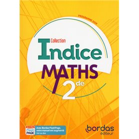 Indice Maths 2de 2019 - Manuel de l'élève