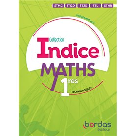 Indice Mathématiques 1res Technologique 2019 Manuel de l'élève