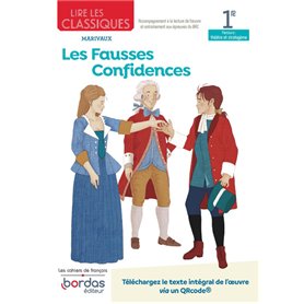 Lire les classiques - Français 1re - Oeuvre Les Fausses confidences