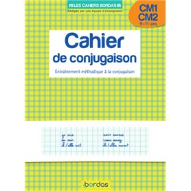 Les cahiers Bordas - Cahier de conjugaison CM1 CM2