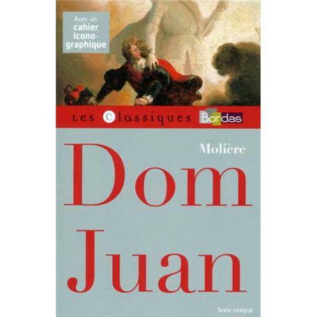 Classiques Bordas - Dom Juan - Molière