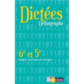 Dictées Orthographe 6e et 5e