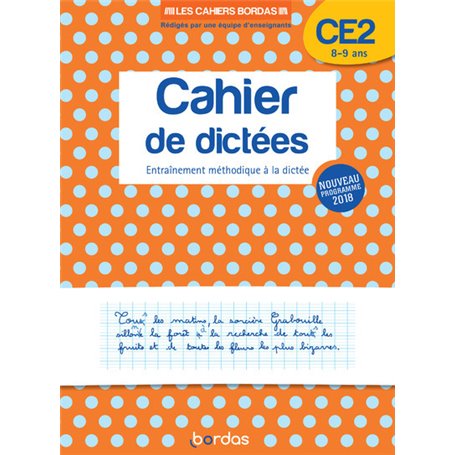 Les cahiers Bordas - Cahier de dictées CE2