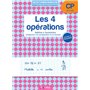 Les cahiers Bordas - Les 4 opérations CP