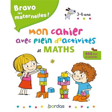Bravo les maternelles - Mon cahier avec plein d'activités de maths