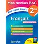 Mes années Bac Pour réussir le jour J Français 2de