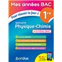 Mes années Bac Pour réussir le jour J Spécialité Physique-Chimie 1re